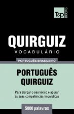 Vocabulario Portugues Brasileiro-Quirguiz - 5000 palavras