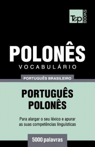 Vocabulario Portugues Brasileiro-Polones - 5000 palavras