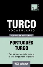 Vocabulario Portugues Brasileiro-Turco - 5000 palavras