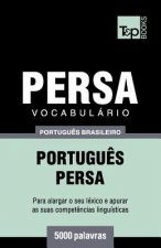 Vocabulario Portugues Brasileiro-Persa - 5000 palavras