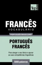 Vocabulario Portugues Brasileiro-Frances - 5000 palavras