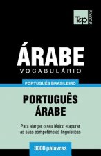 Vocabulario Portugues Brasileiro-Arabe - 3000 palavras