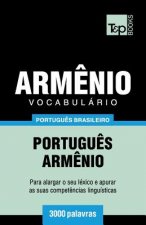 Vocabulario Portugues Brasileiro-Armenio - 3000 palavras