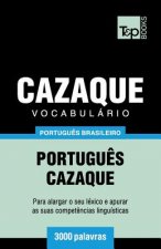 Vocabulario Portugues Brasileiro-Cazaque - 3000 palavras