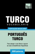 Vocabulario Portugues Brasileiro-Turco - 3000 palavras
