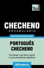 Vocabulário Portugu?s Brasileiro-Checheno - 3000 palavras