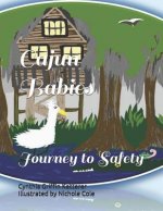 Cajun Babies: Journey to Safety