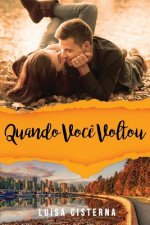 Quando Voc? Voltou