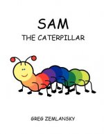 Sam the Caterpillar