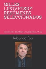 Gilles Lipovetsky: Resúmenes Seleccionados: Colección Resúmenes Universitarios N° 62