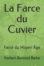La Farce du Cuvier: Farce du Moyen Âge