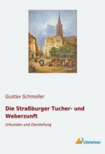 Die Straßburger Tucher- und Weberzunft