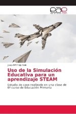 Uso de la Simulación Educativa para un aprendizaje STEAM