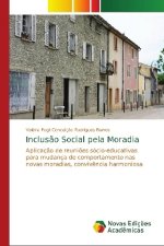 Inclusão Social pela Moradia