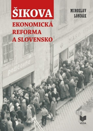 ďż˝ikova ekonomickďż˝ reforma a Slovensko