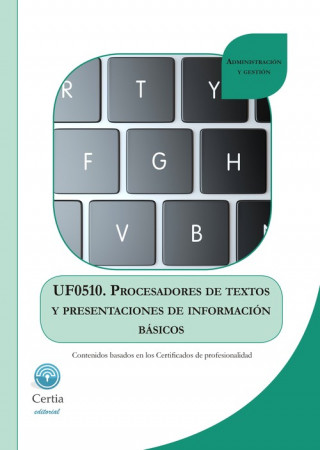 UF0510. Procesadores de textos y presentaciones de informaci