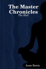 Master Chronicles: The Hall