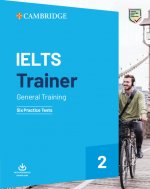 Ielts Trainer 2 General Training: Six Practice Tests