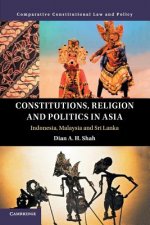 Constitutions, Religion and Politics in Asia
