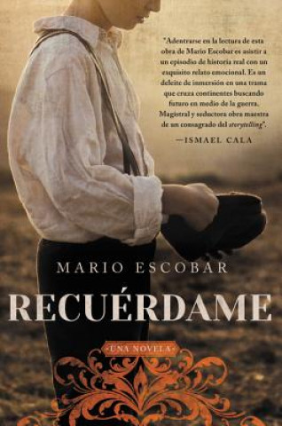 Remember Me  Recuérdame (Spanish Edition): El Barco Que Salvó a Quinientos Ni?os Republicanos de la Guerra Civil Espa?ola