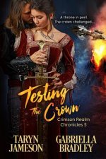 Testing the Crown