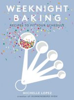 Weeknight Baking