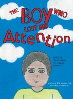 Boy Who Lost His Attention
