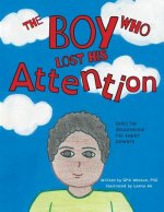 Boy Who Lost His Attention