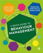 Quick Guide to Behaviour Management
