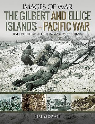 Gilbert and Ellis Islands - Pacific War