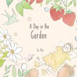 Day in the Garden