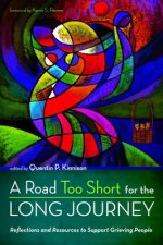 Road Too Short for the Long Journey