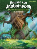 Beware the Jabberwock: 8 Original Piano Solos Inspired by Lewis Carroll