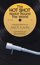 Hot Shot Heard 'round the World (Hardback)