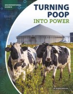 Unconventional Science: Turning Poop into Power