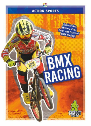 Action Sports: BMX Racing