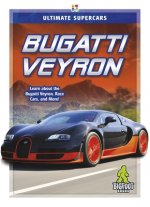 Ultimate Supercars: Bugatti Veyron