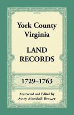 York County, Virginia Land Records, 1729-1763
