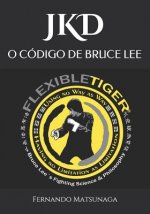 Jkd O Código de Bruce Lee