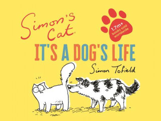 Simon's Cat: It's a Dog's Life (Simon Tofield)(Kemény kötésű)