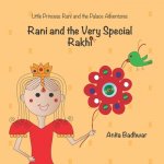RANI AND THE VERY SPECIAL RAKHI
