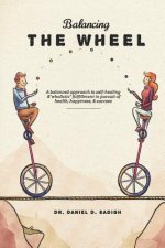 Balancing the Wheel: A Balanced Approach to Self-Healing and 