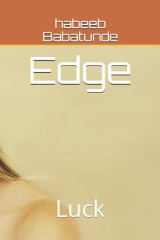 Edge: Luck