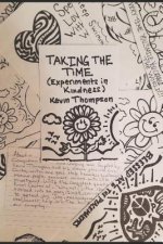 Taking the Time: Experiments in Kindness