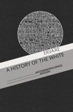 A History of the White