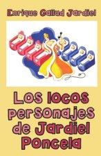 Los Locos Personajes de Jardiel Poncela