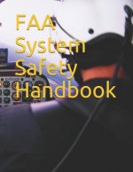 FAA System Safety Handbook