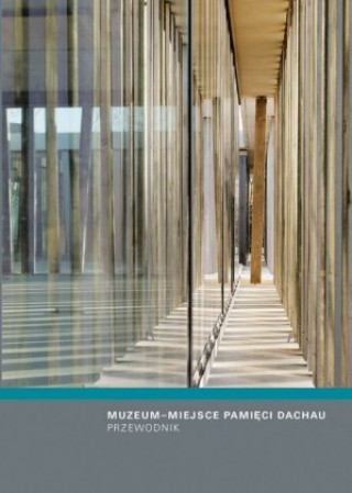 Muzeum-Miejsce Pamieci Dachau