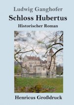 Schloss Hubertus (Grossdruck)