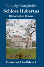 Schloss Hubertus (Grossdruck)